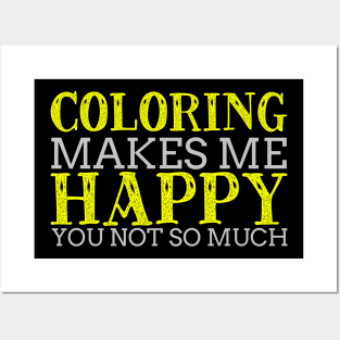 Coloring Makes Me Happy Cool Creative Typography Design Posters and Art